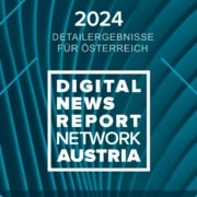 Der Digital News Report 2024 für Österreich liefert auf 100 Seiten ein Bild der Medienlandschaft.
